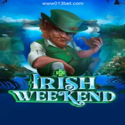 Exploring the Vibrant World of IrishWeekend on 013BET.COM