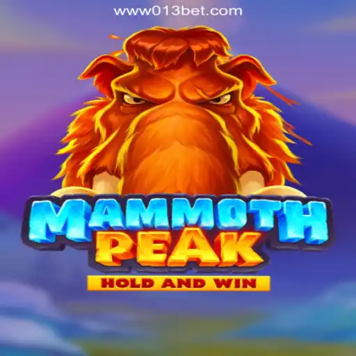 Exploring MammothPeak: A Thrilling Adventure on 013BET.COM platform-Oficial Slots Brasil