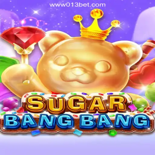 Exploring SUGARBANGBANG: A Sweet Adventure in Slots on 013BET.COM