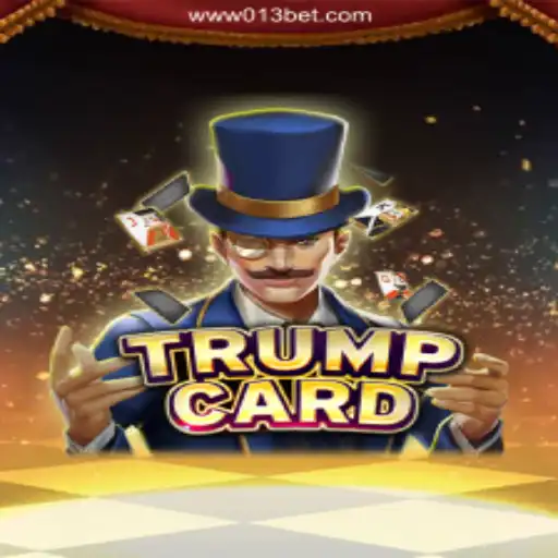 Discover the Excitement of TrumpCard on 013BET.COM: Your Ultimate Gaming Experience